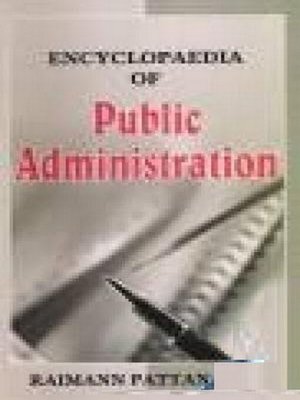 cover image of Encyclopaedia of Public Administration (Training For Organisational Development)
